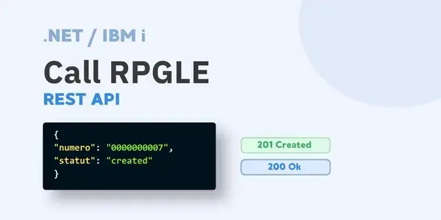 Main image of "Expose an Existing IBM i RPGLE Program as a .NET REST API" article